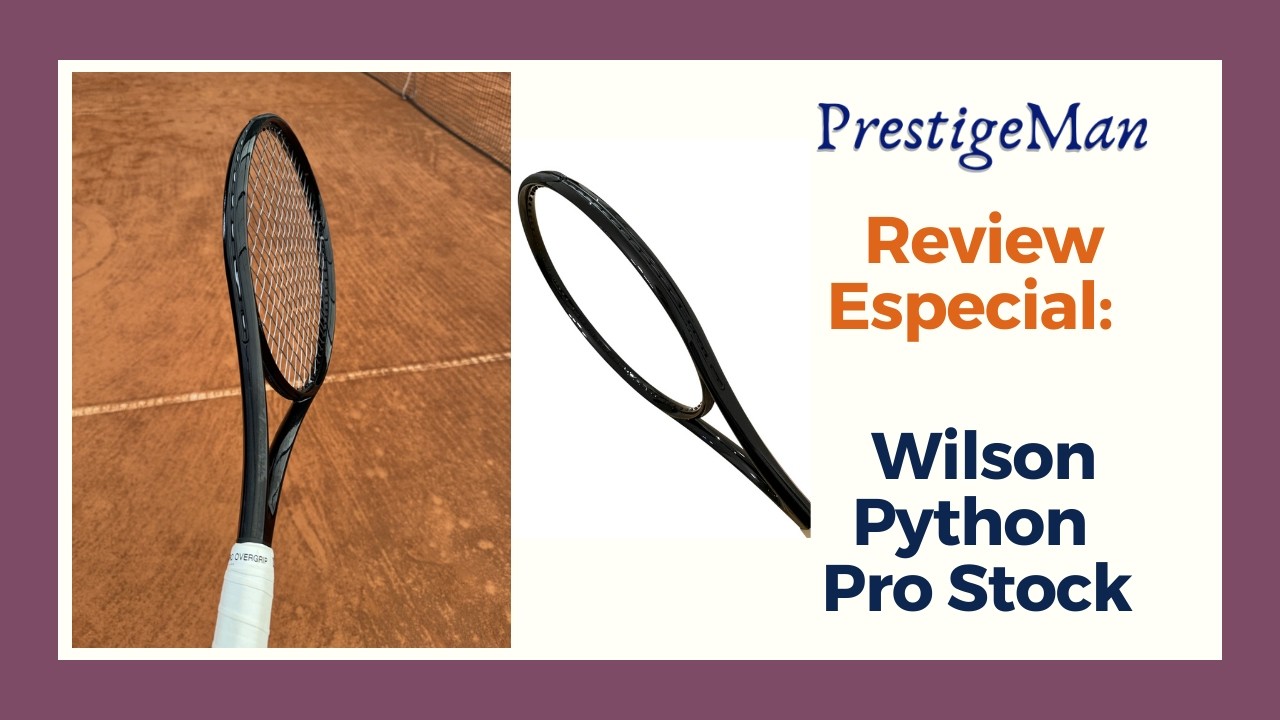 Review - Wilson Python (Pro Stock) - O hype entre os tenistas!
