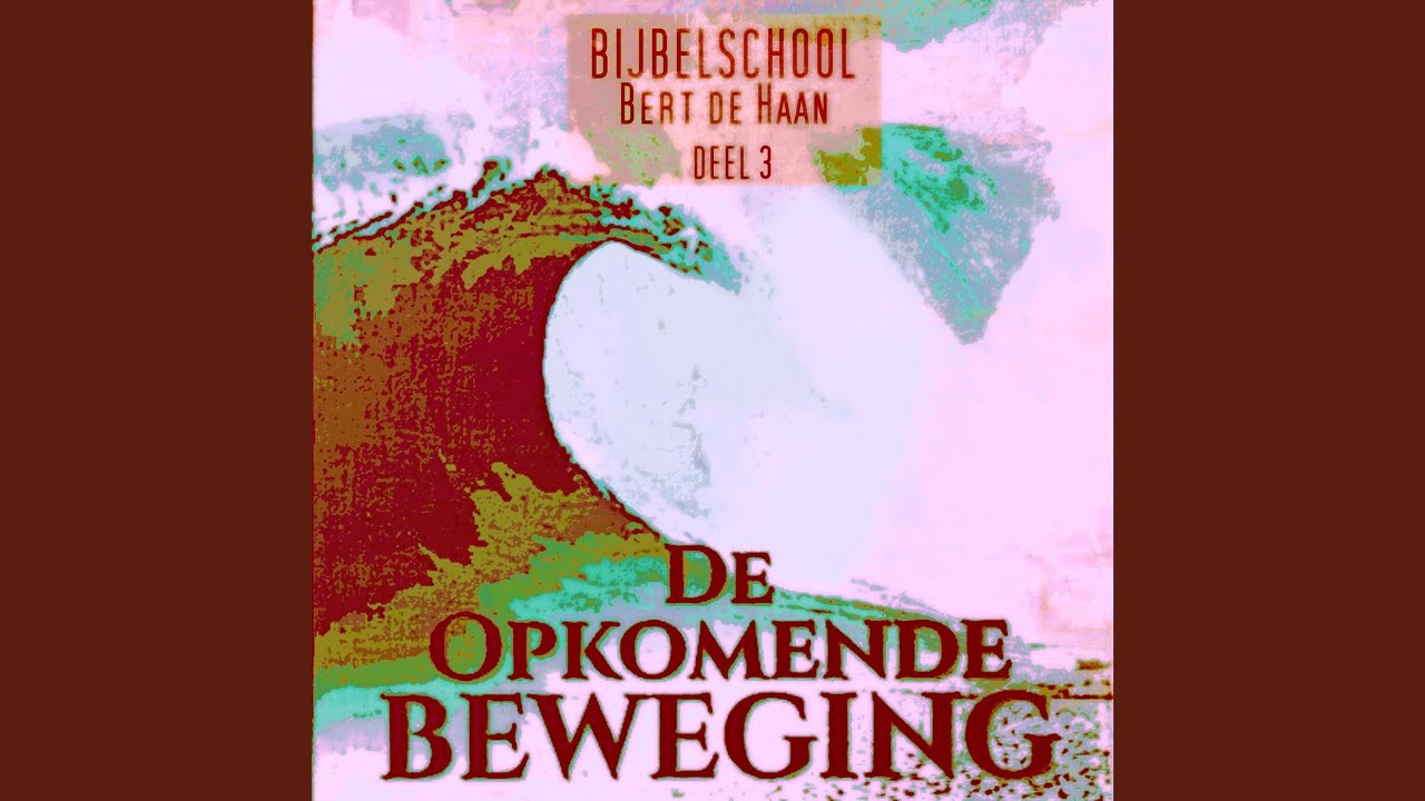 De Opkomende Beweging, Dl. 3
