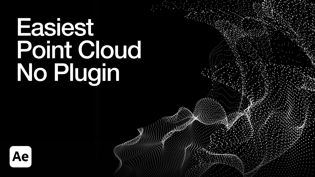 Create Stunning 3D Point Clouds in After Effects – No Plugins Needed!
