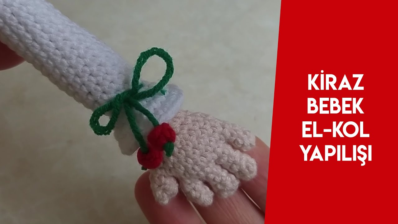 #amigurumidoll  #amigurumihand KİRAZ BEBEK EL VE KOL YAPILIŞI 3. BÖLÜM (English subtitle)