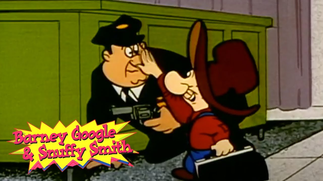 Barney Google & Snuffy Smith - Take me to your Gen'rul AND MORE - Episode # 13