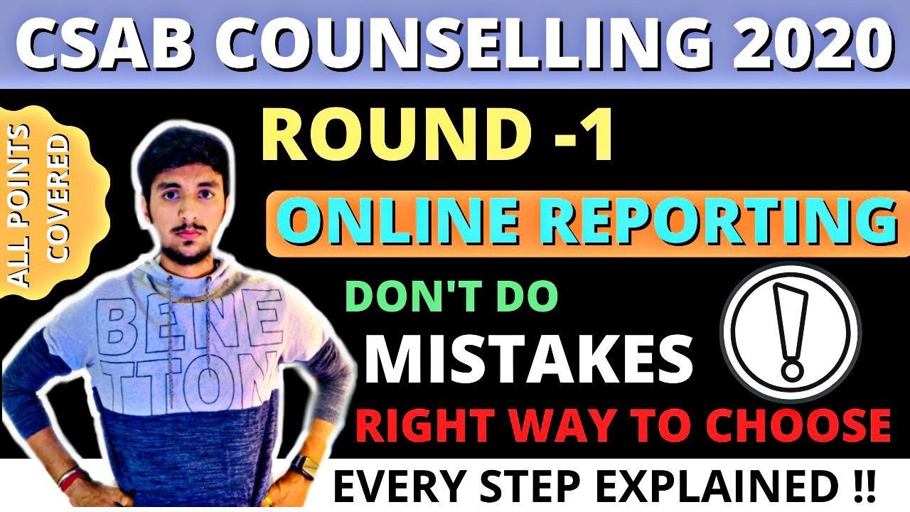 CSAB COUNSELLING 2020 ROUND 1 ONLINE REPORTING 🔥| FREEZE FLOAT SLIDE SURRENDER | FEES | CUTOFF |