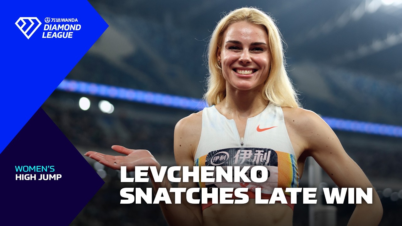 Levchenko leads Ukrainian 1-2 in the Women's High Jump in Xiamen - Wanda Diamond League