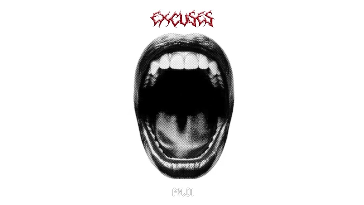 Feldi - EXCUSES (Official Lyric Video)