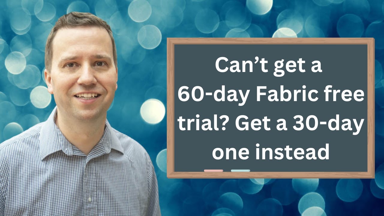 Can't Get 60 Days Free on Microsoft Fabric? Try This Easy 30 Day Trick!