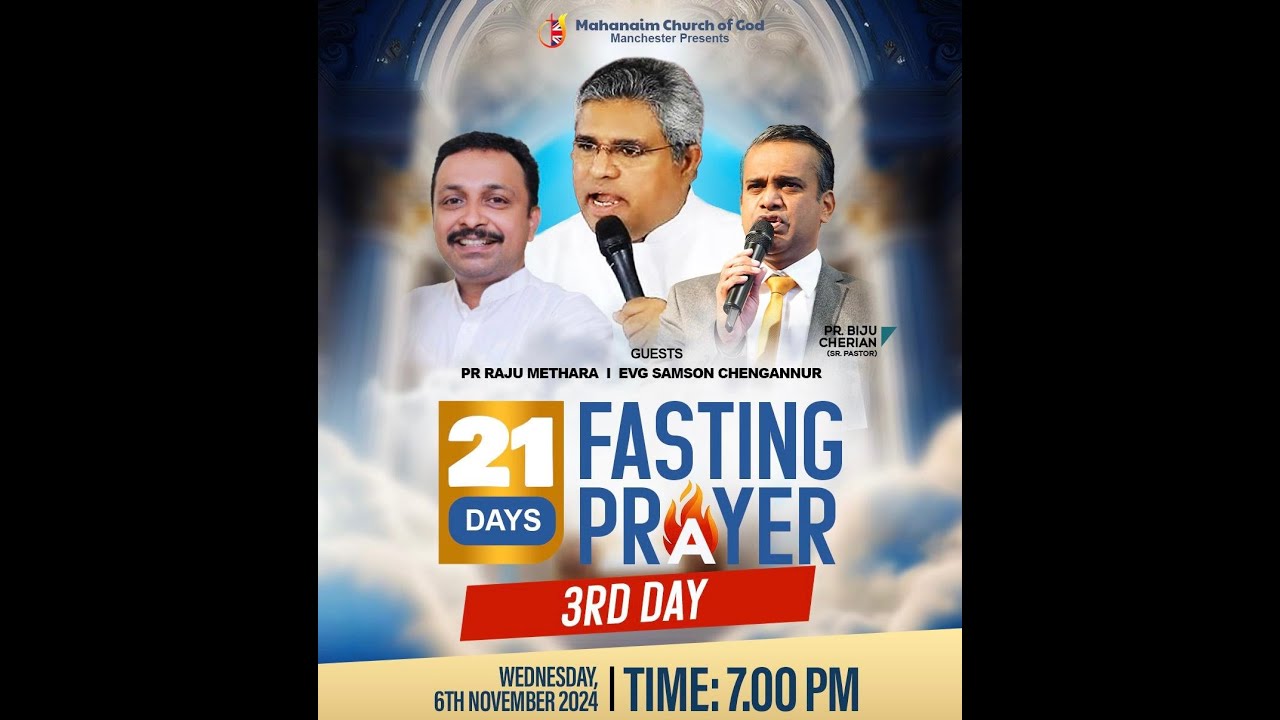 Day 3 - 21 Day fasting | Pr. Raju Methra | Evg. Samson Changannur | @MAHANAIM COG, MANCHESTER