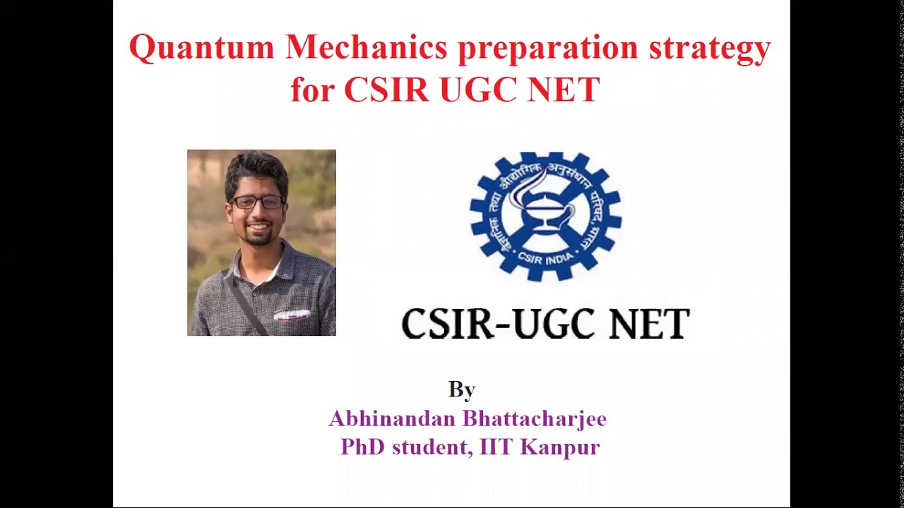 Quantum Mechanics preparation strategy for CSIR UGC NET: Topic wise analysis and book suggestions