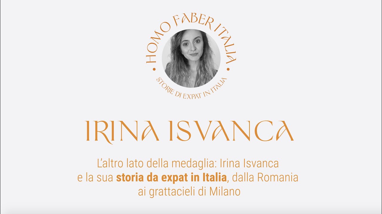 Irina Isvanca e la sua storia da Expat in Italia. Dalla Romania ai grattacieli di Milano.