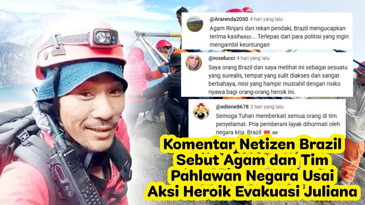 Komentar Netizen Brazil Sebut Agam dan Tim Pahlawan Negara Usai Aksi Heroik Evakuasi Juliana