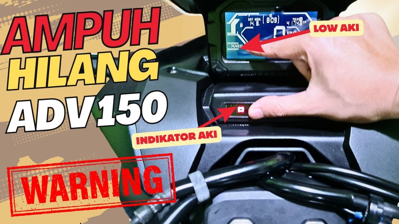 Ciri-Ciri Aki Honda ADV 150 Lemah dan Cara Ampuh Mengatasi Indikator Aki Menyala