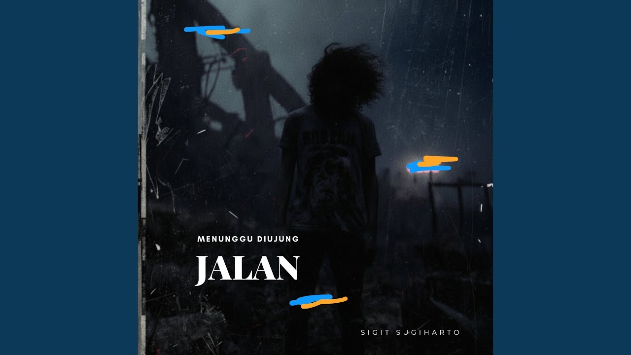 Menunggu Diujung Jalan