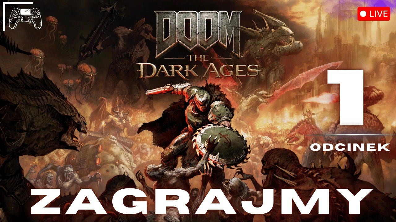 DOOM The Dark Ages 🔴 [NA ŻYWO]  Odcinek 1