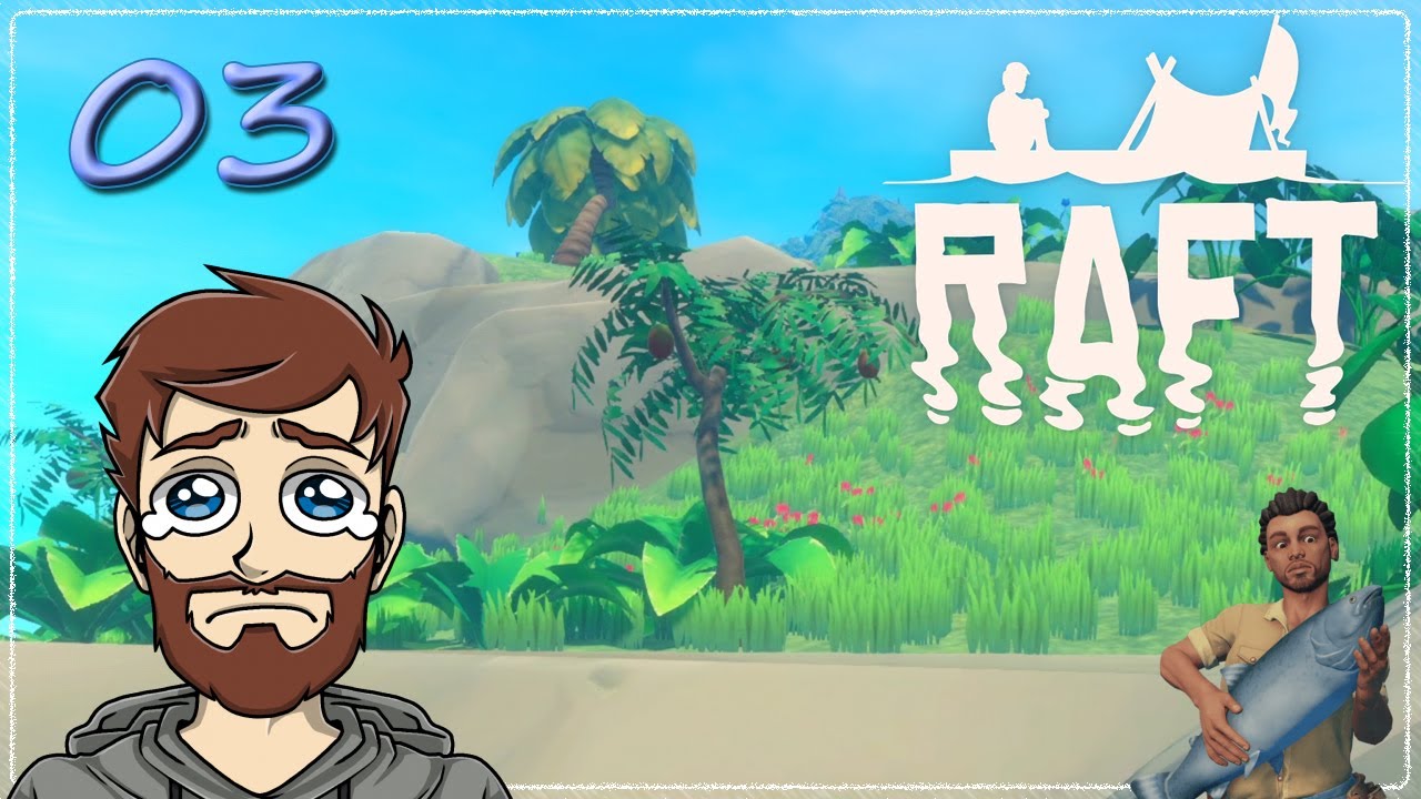 Raft #03 ⛵Mutti kann so Friedlich sein⛵ [Let's Play] [PC] [deutsch]