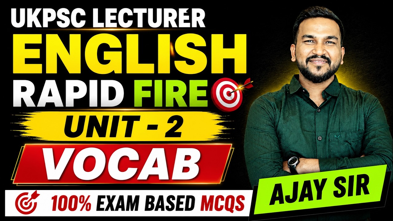 UKPSC Lecturer English 2026 II Grammar, Vocab & Comprehension Rapid Fire II Most Expected MCQs