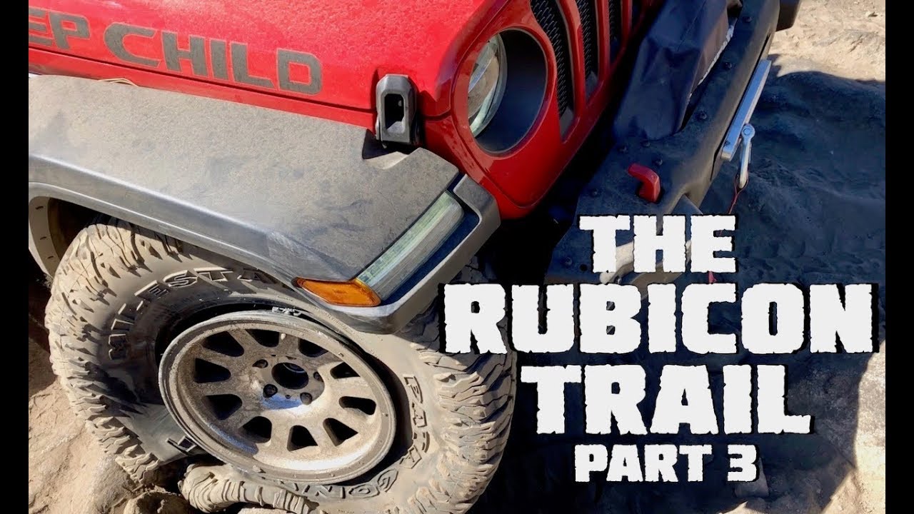 We Conquer The Rubicon Trail in our 2018 Jeep Wrangler JLU Rubicon - Part 3