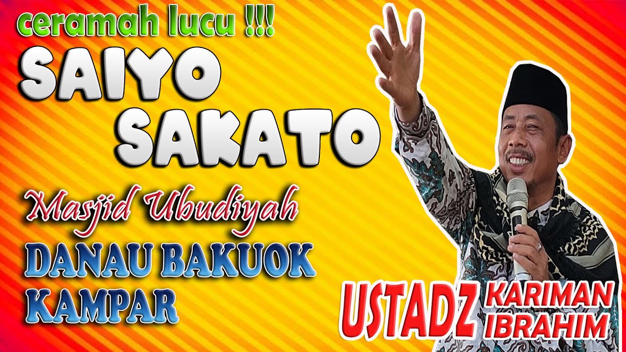 SAIYO SAKATO !!! Masjid Ubudiyah Danau Bakuok Kampar - USTADZ KARIMAN IBRAHIM
