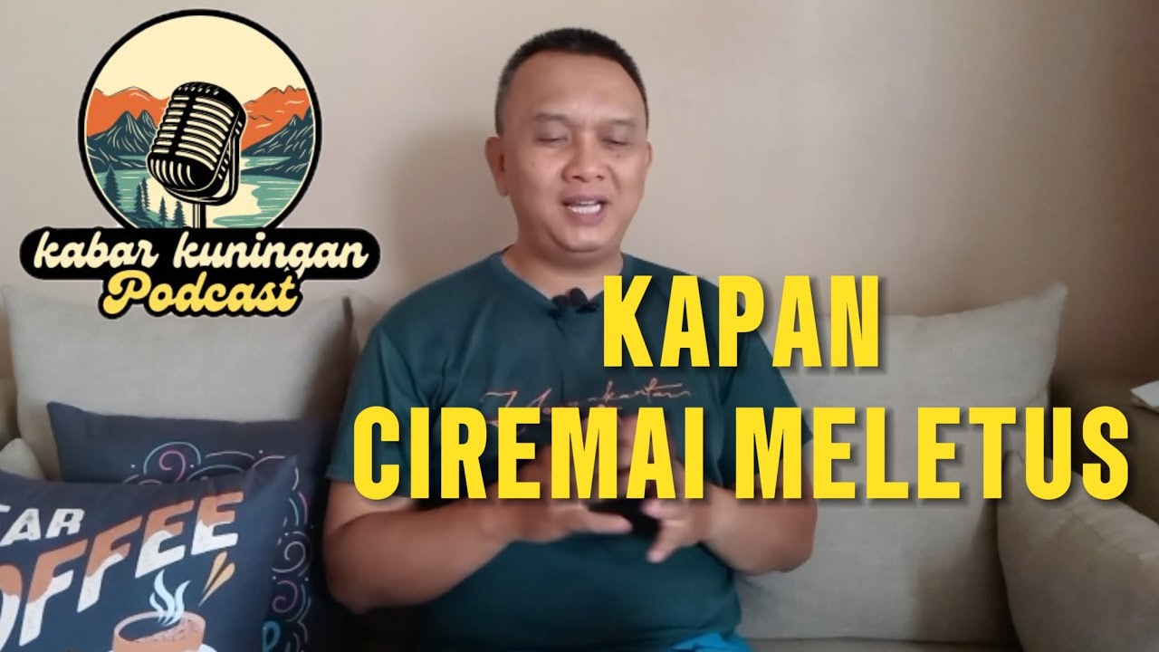 podcast kabar kuningan kapan ciremai meletus #kuningan #ciremai #podcast