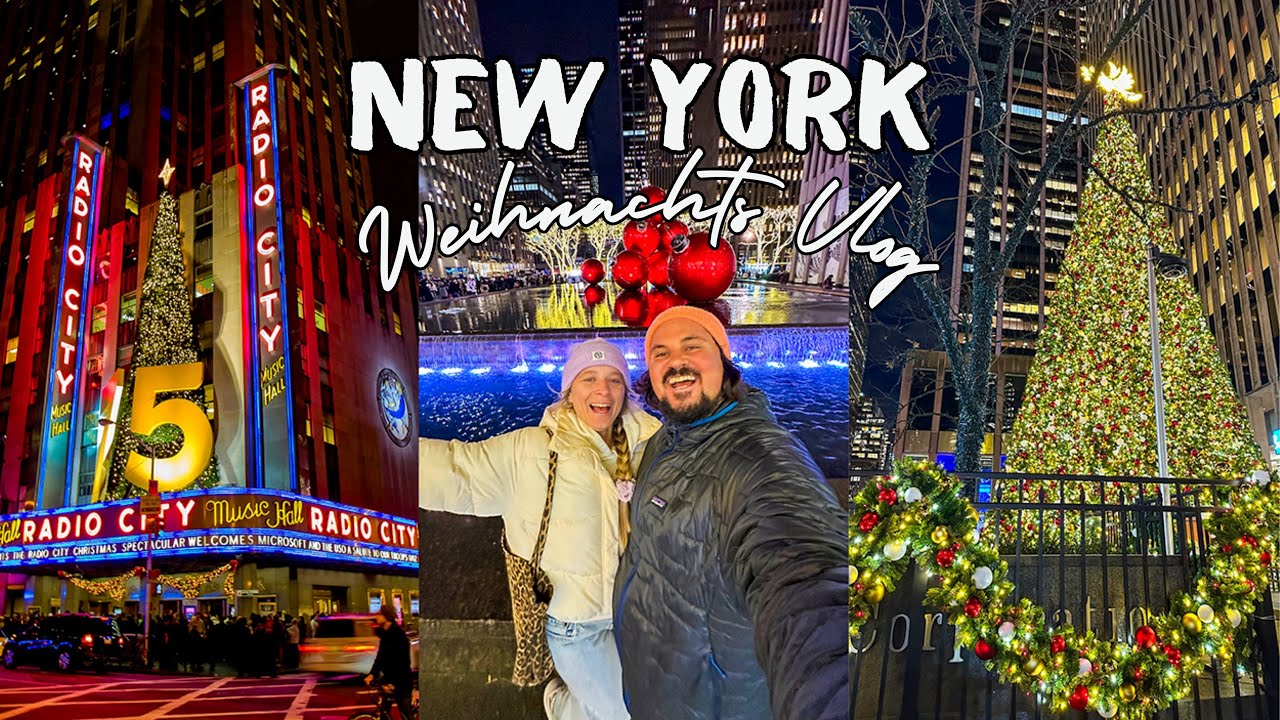 CHRISTMAS in NEW YORK | WEIHNATCHTEN | Vlog | Highlights | SEHENSW&Uuml;RDIGKEITEN | Reise Doku in 4K
