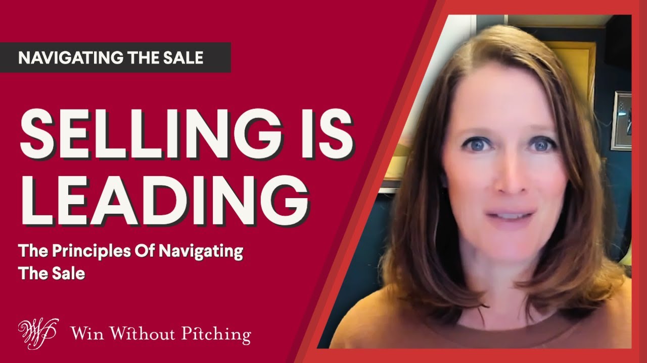 Why It's So Important To Lead In The Sale | The Principles Of Navigating The Sale