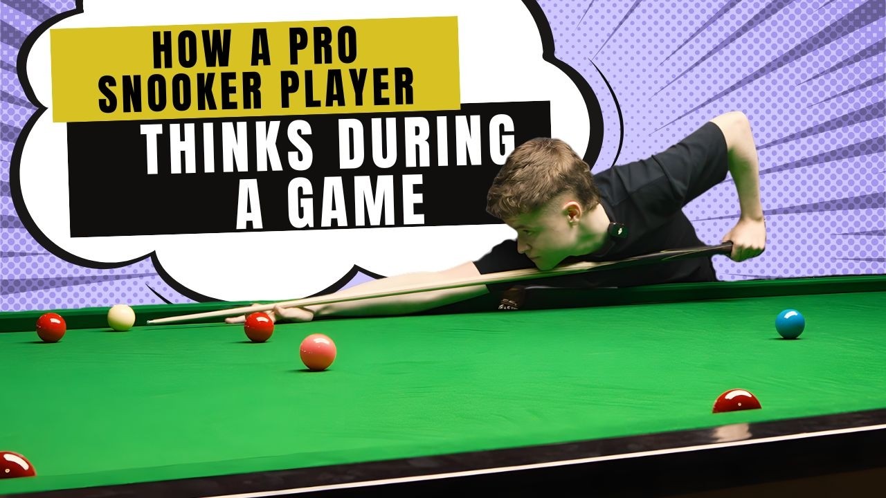 Как думает профессиональный игрок в снукер во время игры