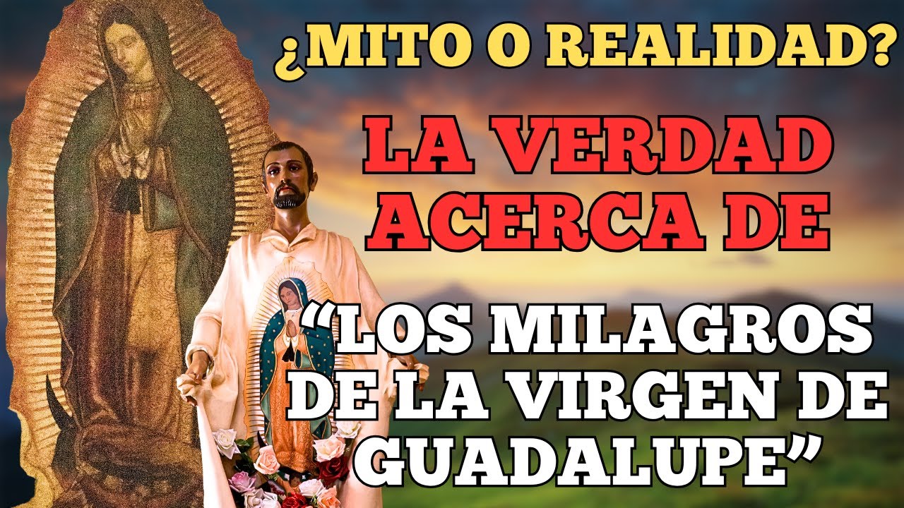 Los Milagros de Guadalupe: El Acontecimiento que Transformó México | Tesoros de la Fe