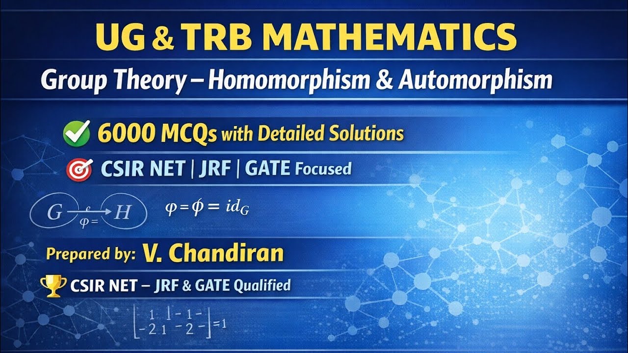 Ug trb Mathematics Group Homomorphism and Automorphism | Con:9384686847