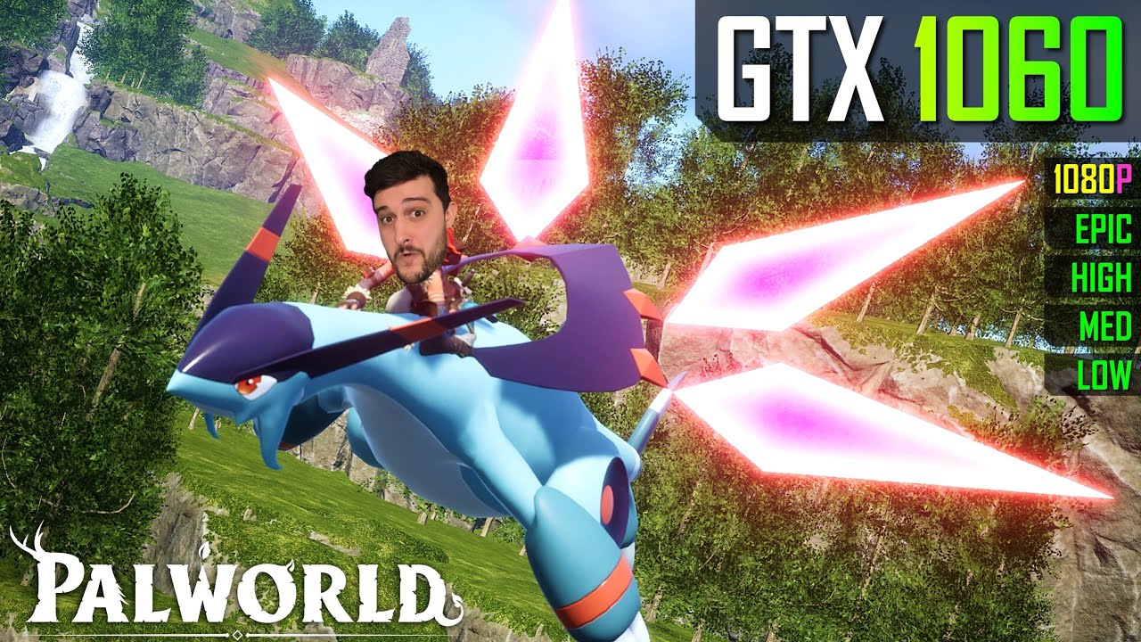 GTX 1060 - PALWORLD