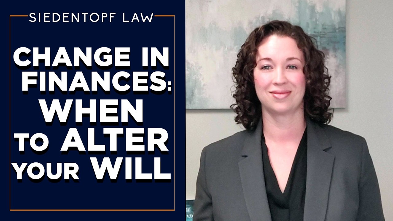My financial situation changed, can I alter my will? @siedentopflaw