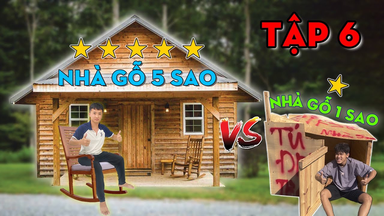 Người Cuối C&ugrave;ng Rời Khỏi NH&Agrave; BẰNG GỖ 1 Sao vs 5 Sao sẽ Thắng 10 Triệu