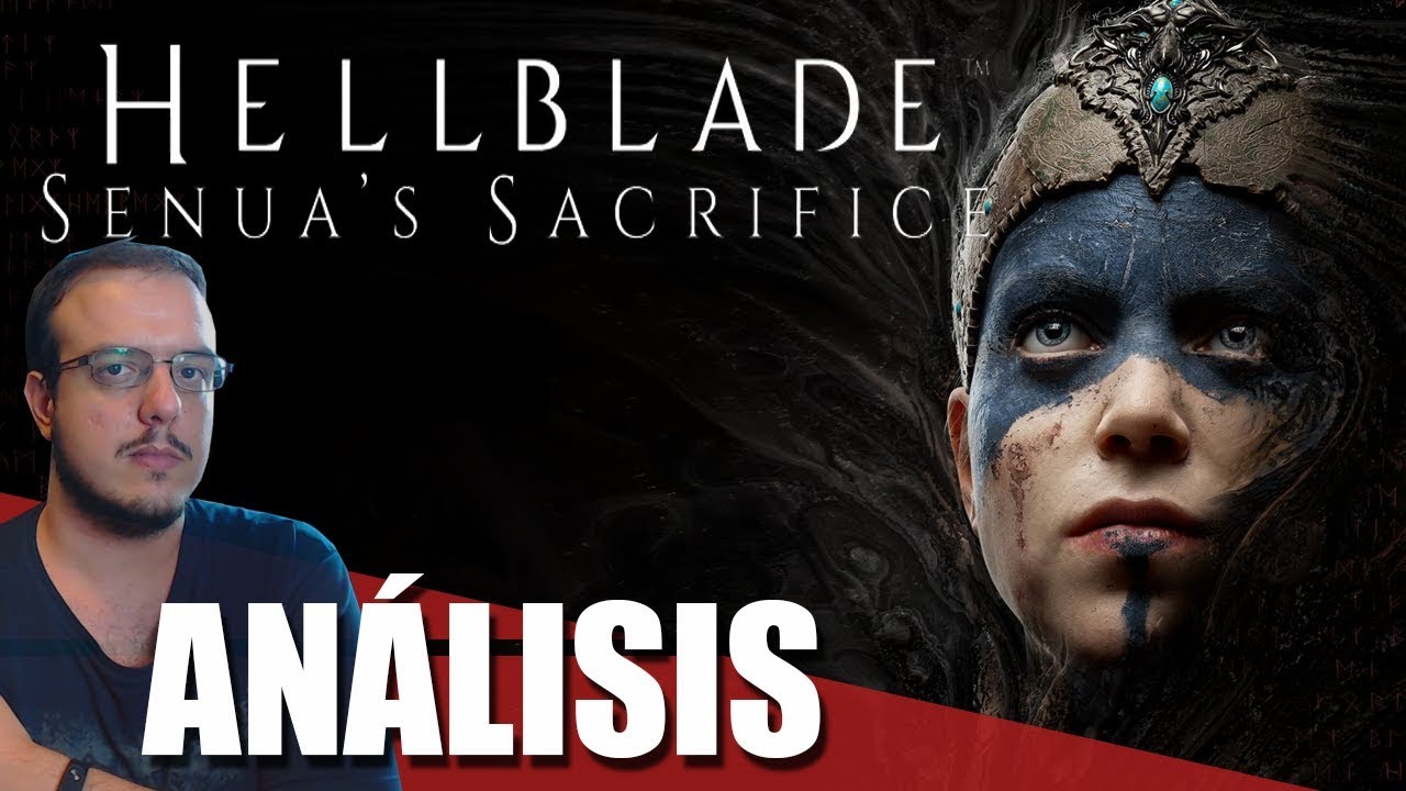 ANÁLISIS: HELLBLADE Senua's Sacrifice -PSICOSIS DESTRUCTIVA-. #hellblade