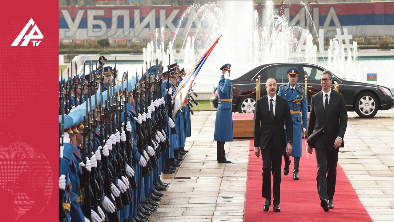 Prezident İlham Əliyevin Serbiyada rəsmi qarşılanma mərasimi - CANLI