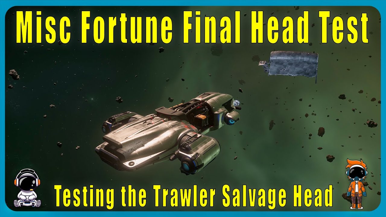Star Citizen: Testing the Trawler Head vs The Abrade on the Misc Fortune