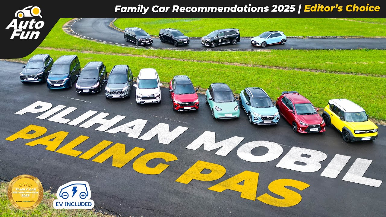 REKOMENDASI MOBIL KELUARGA 2025 | DARI MOBIL PERINTIS SAMPAI PEWARIS!