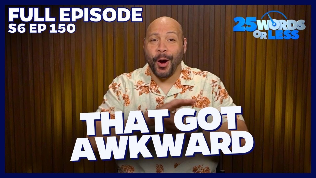 Они заблудились в песчаной буре слов! | Игровое шоу &laquo;25 слов или меньше&raquo; &mdash; полный эпизод 150