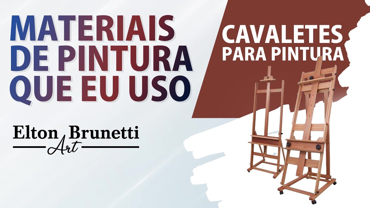 Cavaletes que eu uso para pintar tela - Elton Brunetti