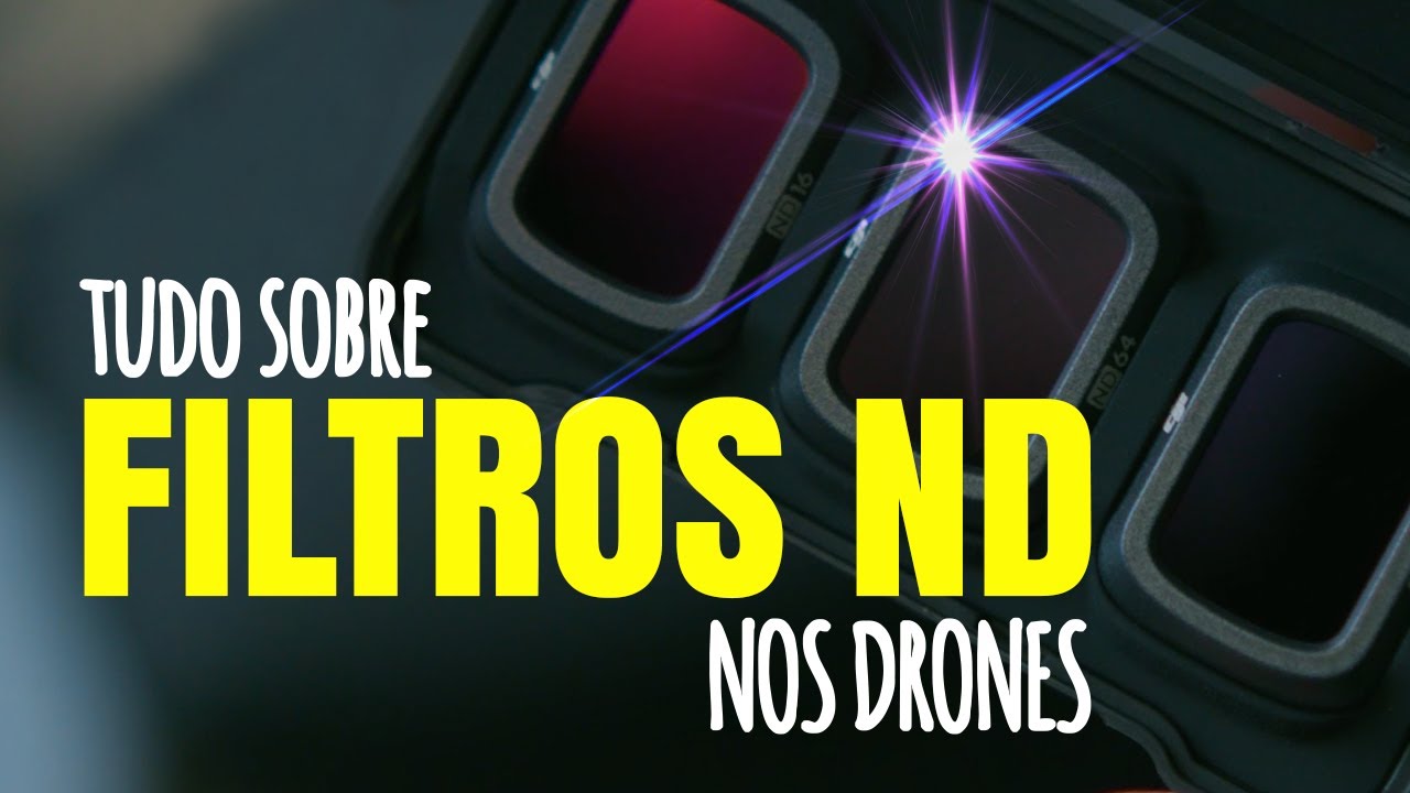 TUDO sobre FILTROS ND nos DRONES feat Thiago Rodrigues