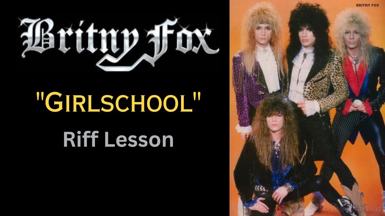 Britny Fox Girlschool Riff Lesson
