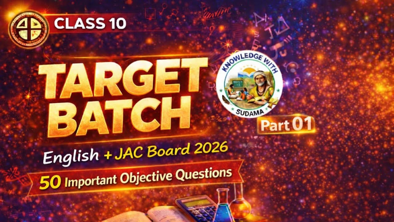 Target Batch English | Class 10 JAC Board 2026 | 50 Important Objective Questions | Part 01 