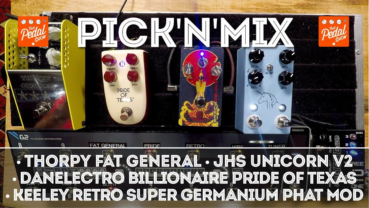 Keeley RS Phat Mod, JHS Unicorn V2, Dano Pride Of Texas, Thorpy Fat General – TPS Pick'N'Mix