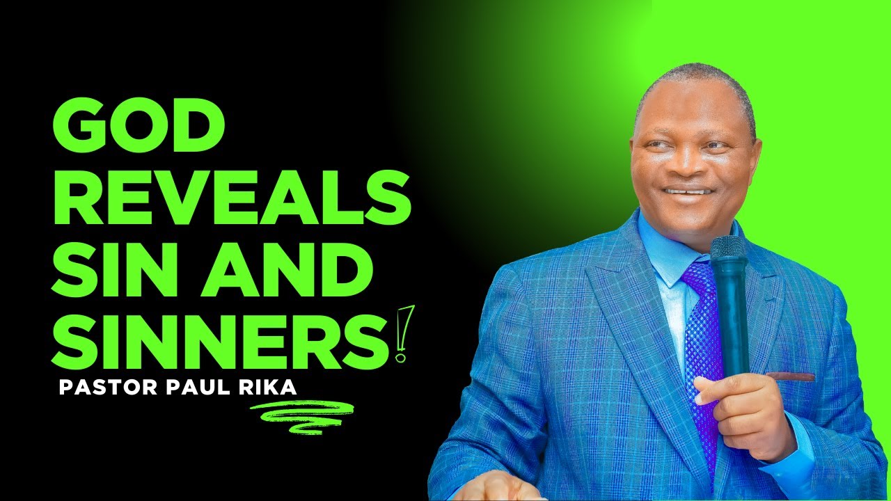 HRMW2043 GOD REVEALS SIN AND SINNERS By Pastor Paul Rika
