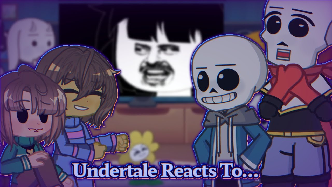 Реакция Undertale на видео || Видеоподборка