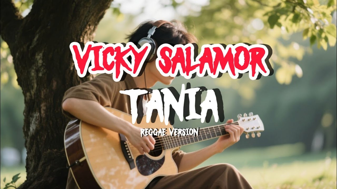 REGGAE INDONESIA TERBARU 2026 TANIA || VICKY SALAMOR OFFICIAL || cover Zegarege 