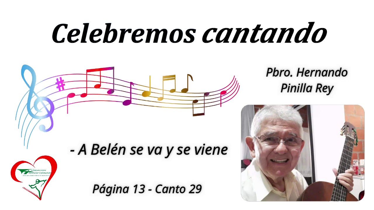 Padre Hernando Pinilla - A Belén se va y se viene