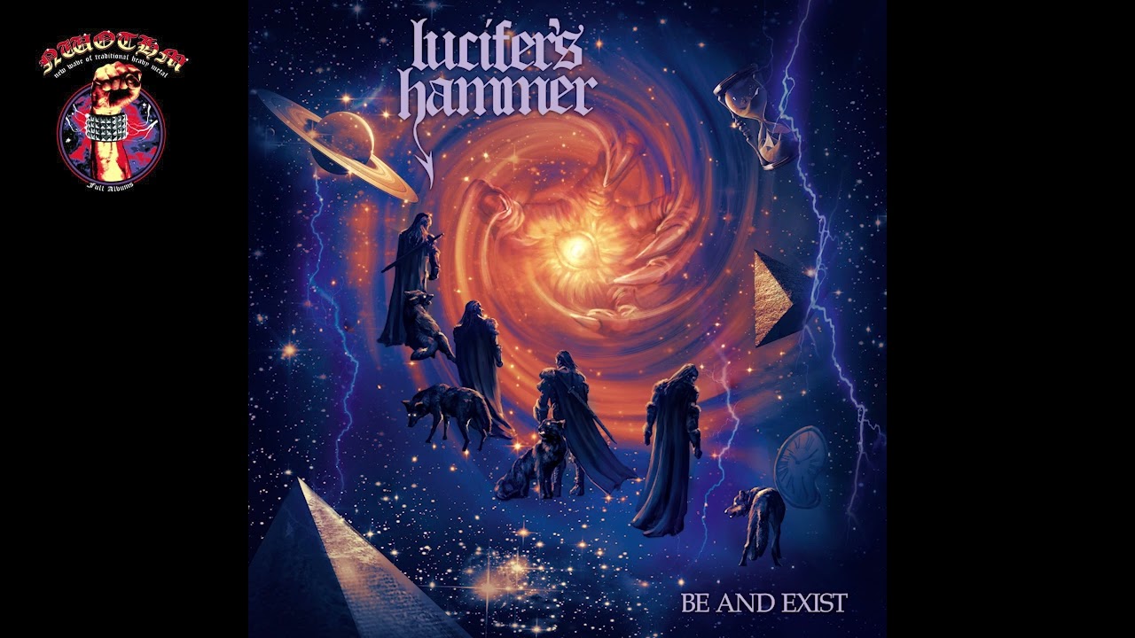 Lucifer's Hammer - Be And Exist (2024)