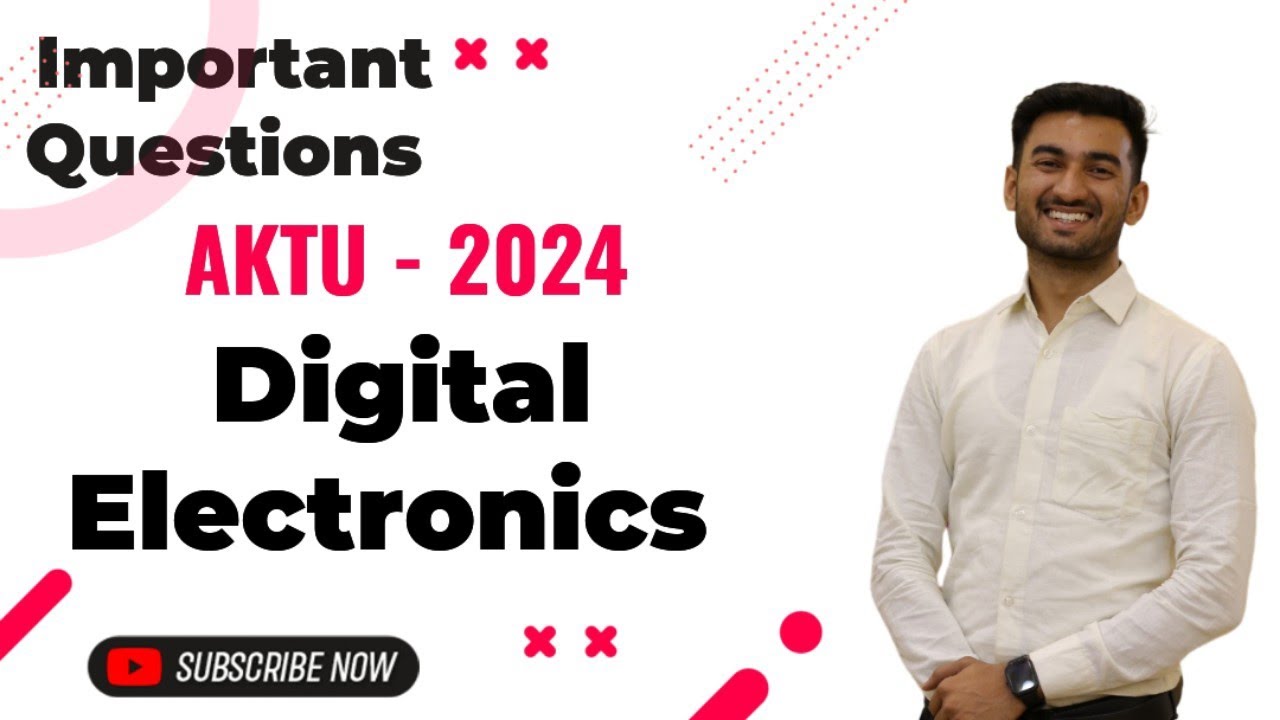 Digital Electronics (DE) All 5 Units Important Questions AKTU BOE310/BOE410 & BEE401 B.Tech 2nd Year