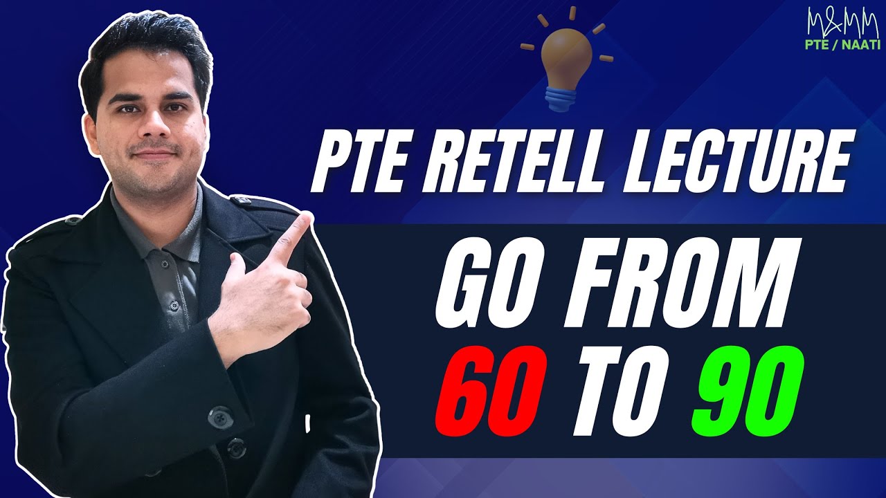 PTE Retell Lecture Go From 60 to 90 With this New Method! M and MM PTE NAATI