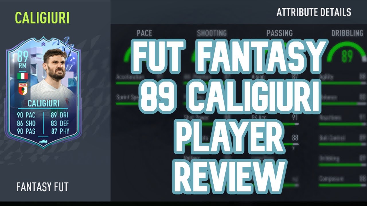 WOW! FIFA 22 - 89 FUT FANTASY CALIGIURI PLAYER REVIEW - IS HE WORTH IT?