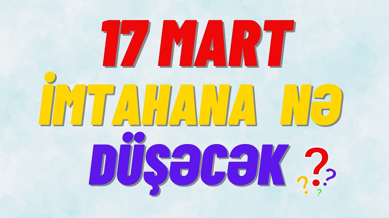 17 mart nə düşəcək?