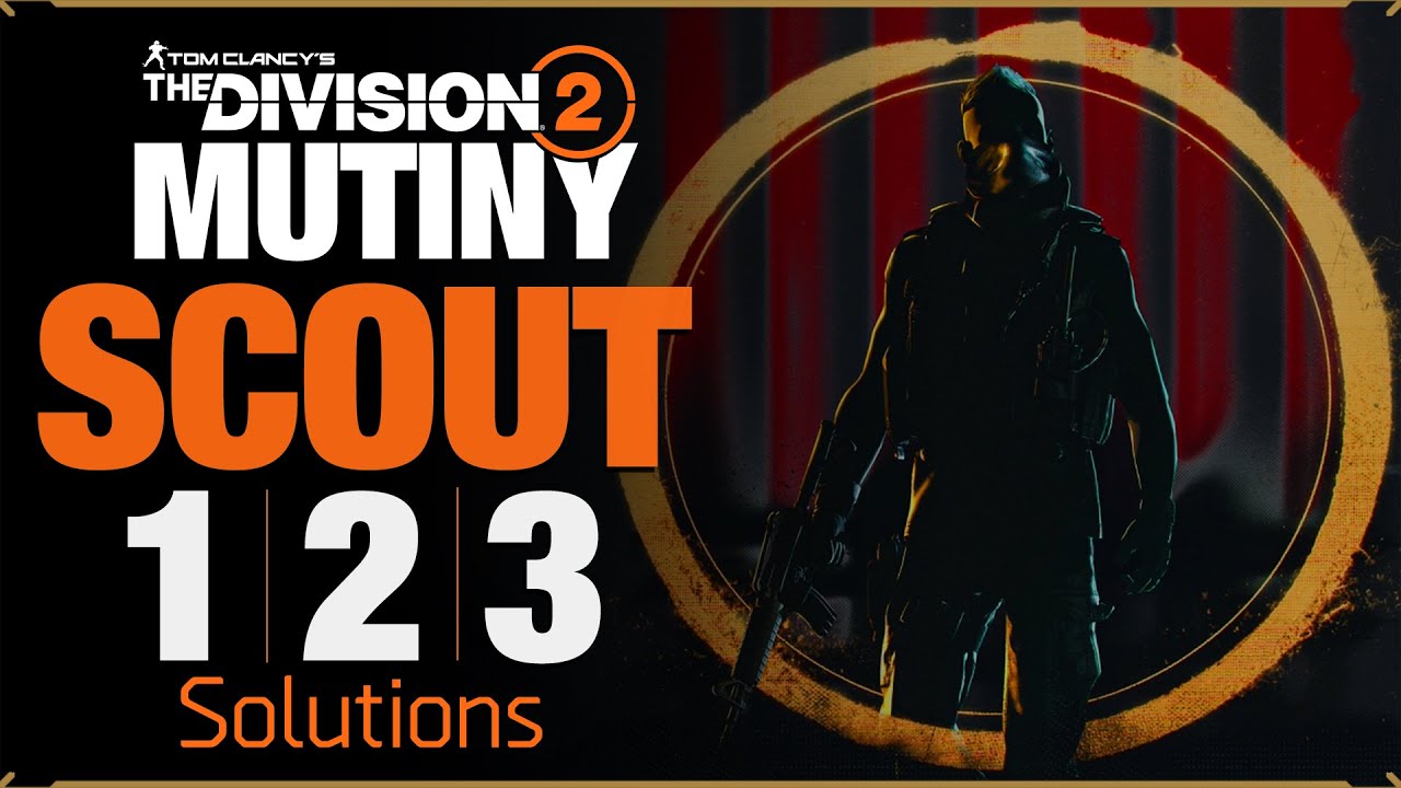 The Division 2 Manhunt Week 1 - 2 - 3 Scout Solutions Y7S3 Mutiny
