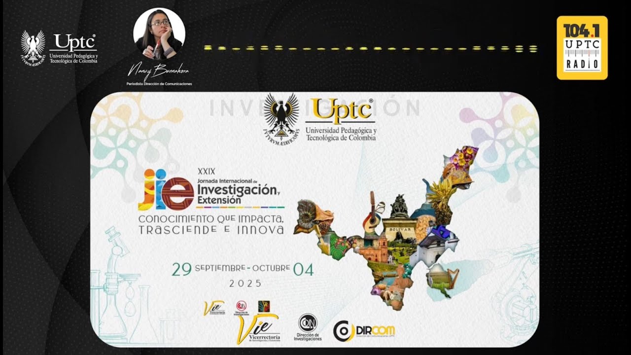 Premio de Ciencias de México y Médica UPTC ganadora de premio mundial, conferencistas iniciales JIE